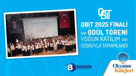 OBİT 2025 FİNALİ VE ÖDÜL TÖRENİ YOĞUN KATILIM VE COŞKUYLA TAMAMLANDI