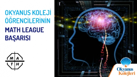 Okyanus Koleji Öğrencilerinin Math League Başarısı