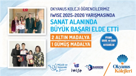 Okyanus Koleji Öğrencilerimiz IWISE 2025–2026 Yarışmasında Büyük Başarı Elde Etti.