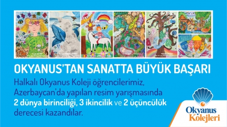 OKYANUS'TAN SANAT'DA BÜYÜK BAŞARI