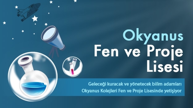 Okyanus Koleji Fen ve Proje Lisesi Eğitimi