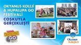 OKYANUS KOLEJİ & HUPALUPA GO FESTİVALİ COŞKUYLA GERÇEKLEŞTİ