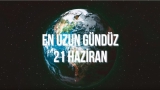 21 Haziran Yılın En Uzun Gündüzü !