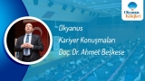 Okyanus Kariyer Konuşmaları Doç. Dr. Ahmet Beşkese