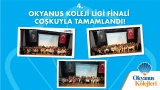 4.Okyanus Koleji Ligi Finali