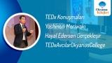 Hayal Edersen Gerçekleşir Yoshinori Moriwaki TEDxAvcılarOkyanusCollege
